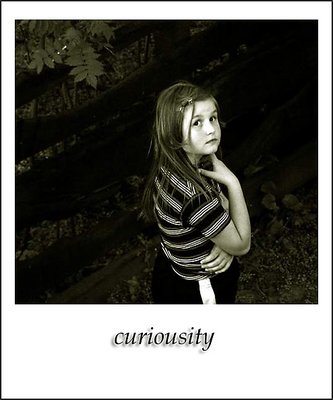 Curiousity