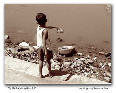 By The Dirty Pasig River Side
