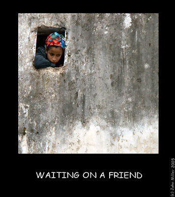 Waiting on a friend