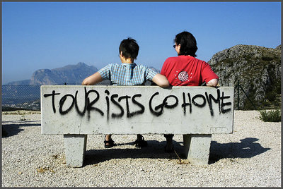 ...Tourists Go Home...