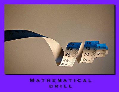 Mathematical drill