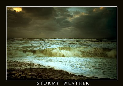 Stormy Weather....