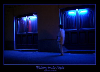 Walking in the Night